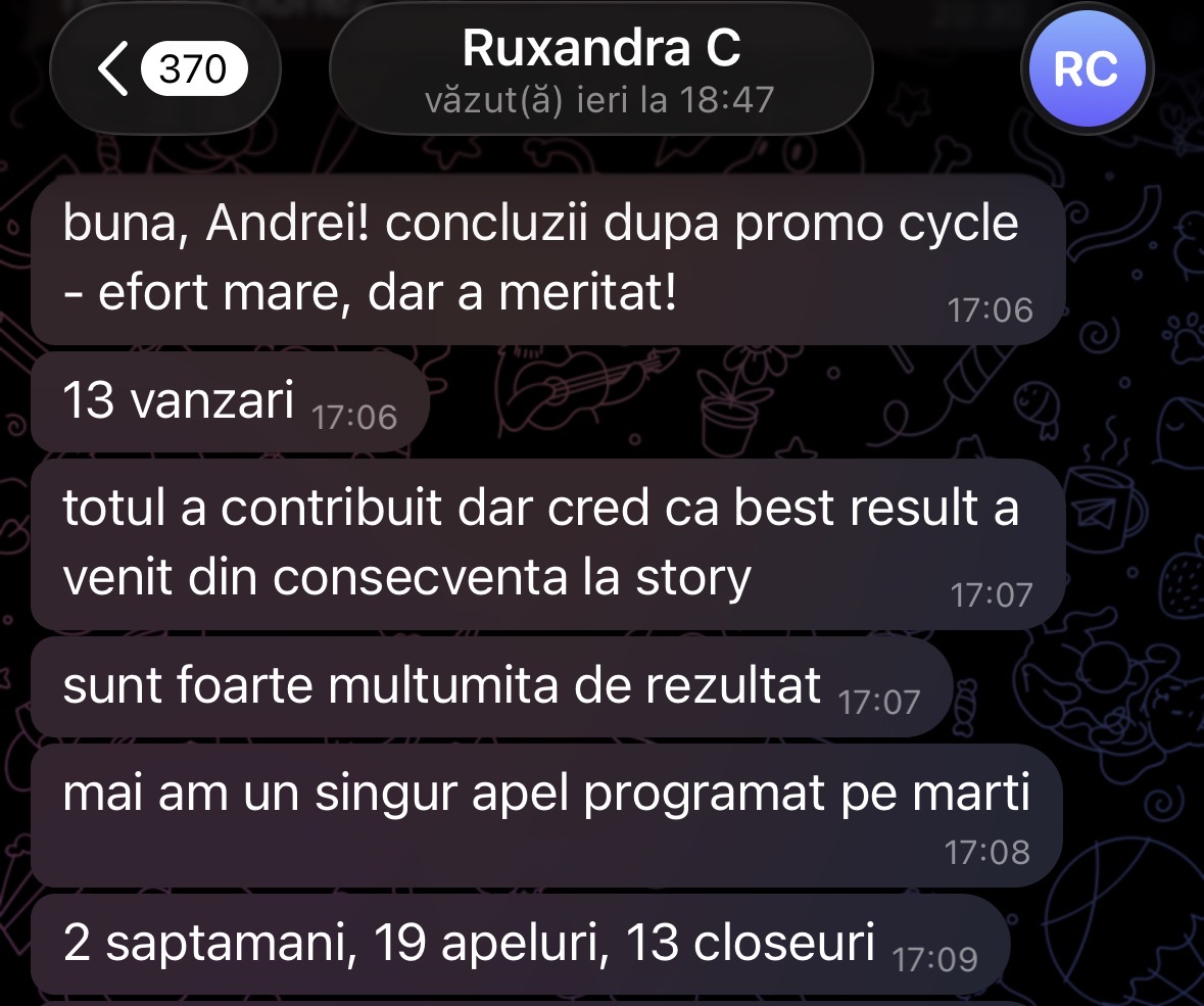 Ruxandra raportează 19 apeluri și 13 vânzări în două săptămâni și evidențiază consecvența la stories.